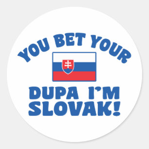 Ihr seid Ihr Dupa Ich bin Slowakin Runder Aufkleber