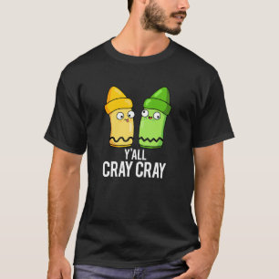 Ihr seid total verrückt Lustiger verrückter Buntst T-Shirt