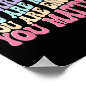 Ihr seid wichtig, dass Freundlichkeit gütig ist, u Poster (Ecke)