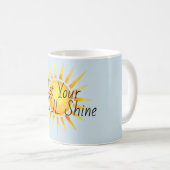 Ihr Soul Shine Inspiration gelassen Kaffeetasse (VorderseiteRechts)