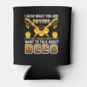 Ihr Sprichwort Beekeeper Will über Biene reden Dosenkühler (Vorderseite)