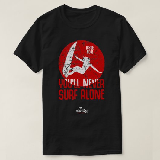 Ihr surft nie alleine T-Shirt (Design vorne)