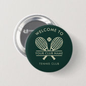 Ihr Tennis Club Name Team Spieler und Fans Button (Vorne & Hinten)