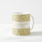 Ihr Text: 100. Geburtstag Zahlenmuster Gold Kaffeetasse (VorderseiteRechts)