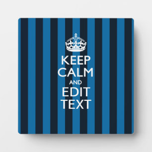 Ihr Text auf Keep Calm Blue Streifen Dekor Fotoplatte