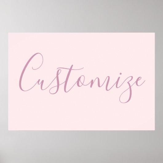 Ihr Text | Elegantes Skript & Soft Blush Pink Poster (Vorne)