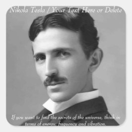 Ihr Text-/Farbinventar Nikola Tesla Foto Zitat Quadratischer Aufkleber