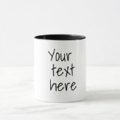 Ihr Text hier, anpassbare Tasse (Zentrum)