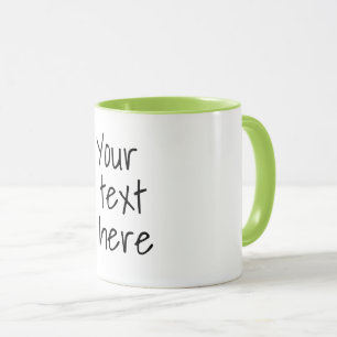 Ihr Text hier, anpassbare Tasse