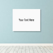 Ihr Text hier benutzerdefinierte Leinwand Wall Art (Insitu (Holzboden))
