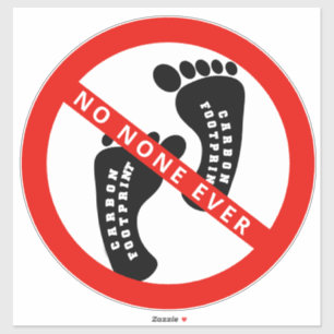 Ihr Text hier KEIN KARBON-FOOTDRUCKEN Aufkleber