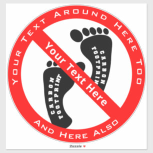 Ihr Text hier KEIN KARBON-FUSSDRUCKSkleber Aufkleber