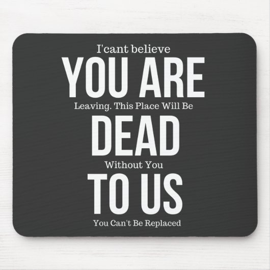 Ihr tot für uns mousepad (Vorne)