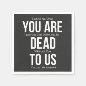 Ihr tot für uns serviette (Vorderseite)