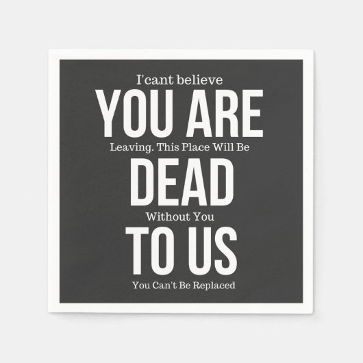 Ihr tot für uns serviette (Vorderseite)