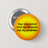 Ihr Unbehagen: Nicht mein Problem Button (Vorne & Hinten)