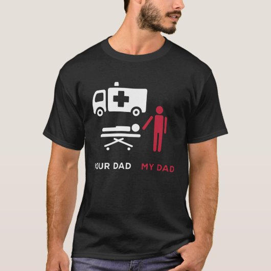Ihr Vater Erster Ambulanztechniker EMT EMS T-Shirt (Vorderseite)