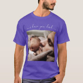 Ihr Vater Foto T - Shirt Geschenkartikel - I Liebe (Vorderseite)