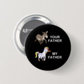 Ihr Vater und mein Vater Button (Vorne & Hinten)