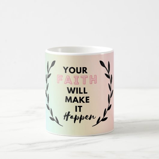 Ihr Vertrauen wird es geschehen lassen Kaffeetasse (Mittel)