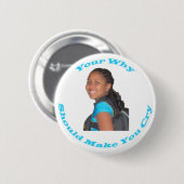 Ihr warum kundengerechter Knopf Button (Vorne & Hinten)