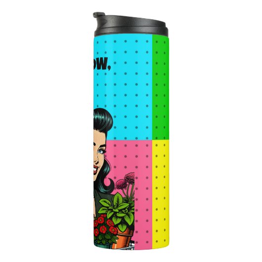 Ihr werdet Mädchen wachsen | Retro Pop Art Pflanze Thermosbecher (Nach rechts gedreht)