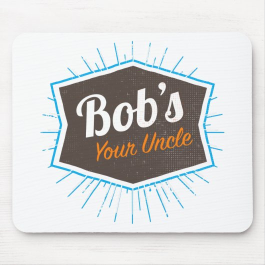 Ihr Witz des Bobs des Onkel-Funny Man Named Bob Mousepad (Vorne)