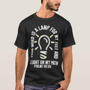 Ihr Wort ist eine Lampe zu meinen füßigen Psalmen T-Shirt
