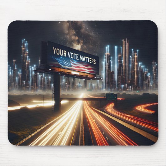 Ihre Abstimmung zählt Billboard Mousepad (Vorne)