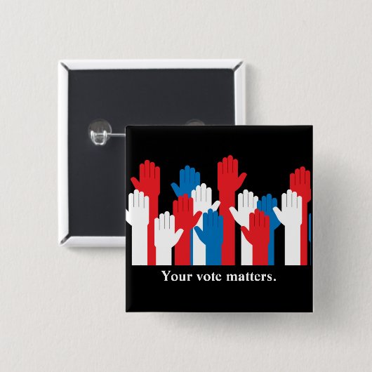 Ihre Abstimmung zählt Patriotische Hände Button (Vorne & Hinten)