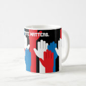 Ihre Abstimmung zählt Patriotische Hände Kaffeetasse (VorderseiteRechts)