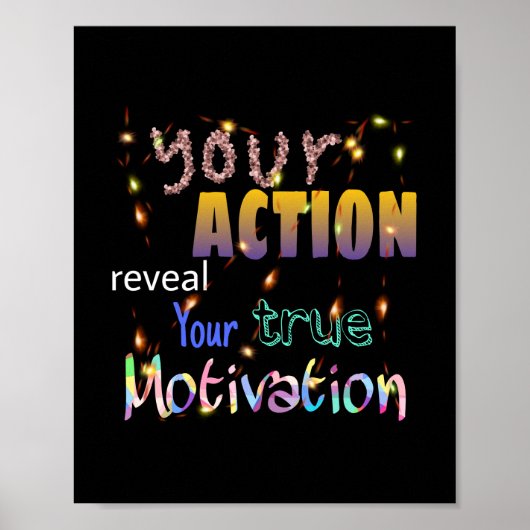 Ihre Aktion zeigt Ihre Motivation Poster (Vorne)