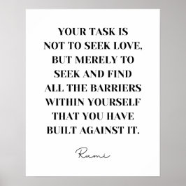 Ihre Aufgabe ist nicht Liebe zu suchen - Rumi Zita Poster