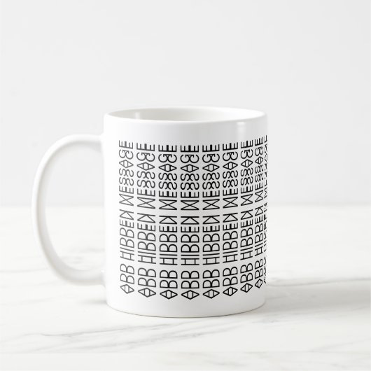 Ihre benutzerdefinierte versteckte Meldung 149BW-N Kaffeetasse (Links)