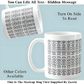 Ihre benutzerdefinierte versteckte Meldung 149BW-N Kaffeetasse