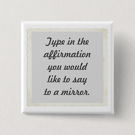 Ihre Bestätigung auf einem Spiegeldesign, Button (Vorderseite)