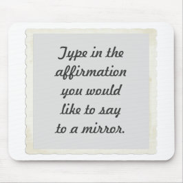 Ihre Bestätigung auf einem Spiegeldesign, Mousepad