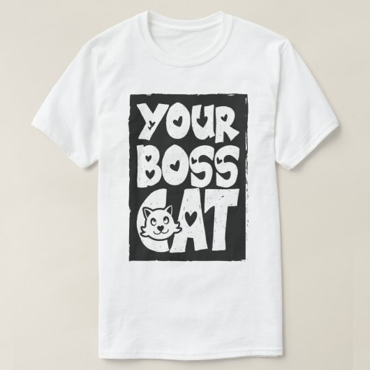 Ihre Boss-Katze in Weiß T-Shirt (Design vorne)