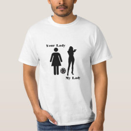 Ihre Dame - meine Dame T-Shirt