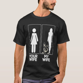Ihre Ehefrau Meine Ehefrau Deutscher Hirte für Ehe T-Shirt