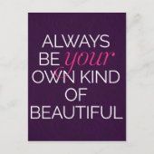 Ihre eigene Art von schönem Zitat Postkarte (Vorderseite)