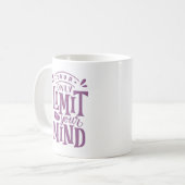 IHRE EINZIGE GRENZE IST IHR KENNTNIS KAFFEETASSE (Vorderseite Links)