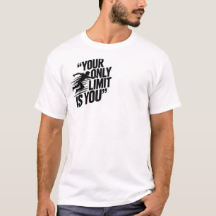IHRE EINZIGE GRENZE SIND SIE T-Shirt