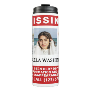 IHRE Fotos & Text "VERMISSTE PERSON" Thermosbecher
