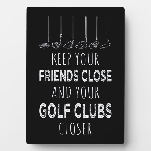 Ihre Freunde Nah und Ihre Golfklubs Naher behalten Fotoplatte (Vorderseite)