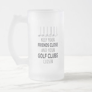 Ihre Freunde Nah und Ihre Golfklubs Naher behalten Mattglas Bierglas