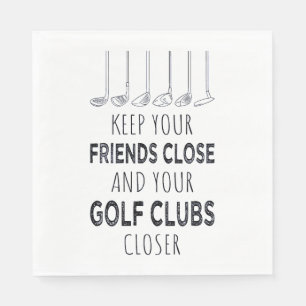 Ihre Freunde Nah und Ihre Golfklubs Naher behalten Serviette