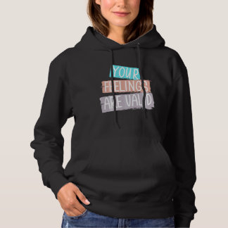 Ihre Gefühle sind für das Bewusstsein für die psyc Hoodie