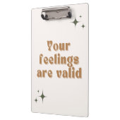 Ihre Gefühle sind gültig für die Zwischenablage Klemmbrett (Links)