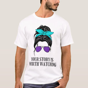 Ihre Geschichte ist es wert, sich die Suizidpräven T-Shirt